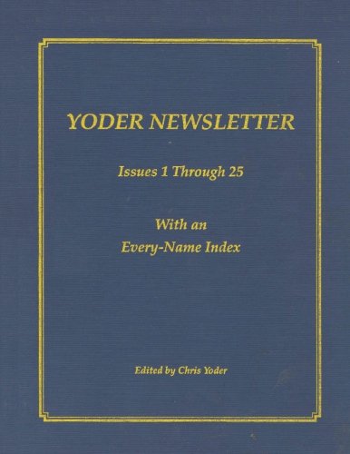 Cover of the Yoder Newsletter bound Volume 1–25