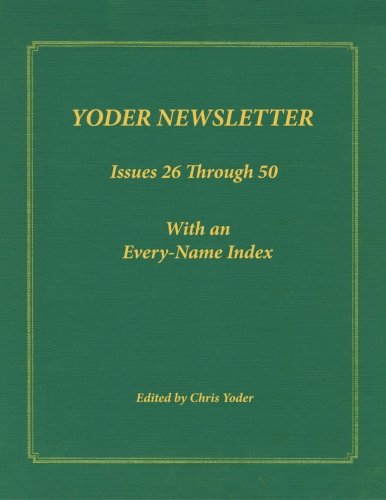 Cover of the Yoder Newsletter bound Volume 26–50