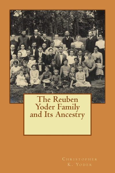 Cover of The Reuben Yoder Family and Its Ancestry